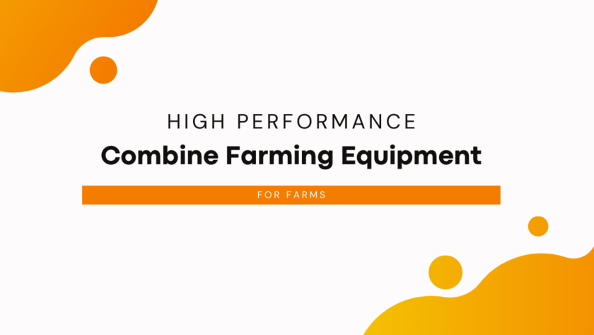 High Performance Combine Farming Equipment for Farms